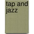 Tap And Jazz