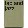 Tap And Jazz by Nikki Gamble