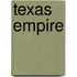 Texas Empire