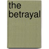 The Betrayal door Tami Cleckley
