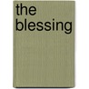 The Blessing by Thomas Nelson Publishers