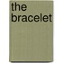 The Bracelet