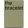 The Bracelet by Betsy Johnson-miller