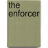 The Enforcer