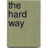The Hard Way door Wayne Hancock