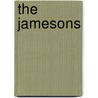 The Jamesons by Mary Eleanor Wilkins Freeman