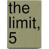 The Limit, 5 by Keiko Suenobu