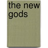 The New Gods door E M. Cioran