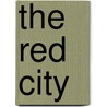 The Red City door Silas Weir Mitchell