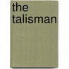 The Talisman door Sir Walter Scott