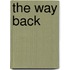 The Way Back