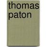 Thomas Paton by Ronald Cohn
