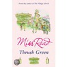 Thrush Green door Miss Read
