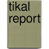 Tikal Report door William A. Haviland