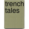 Trench Tales door Clarence Lumpkin Jordan