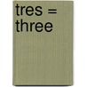 Tres = Three door Melissa Panarello