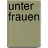 Unter Frauen