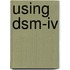 Using Dsm-Iv