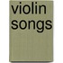 Violin Songs