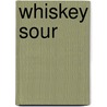 Whiskey Sour door Joe Konrath
