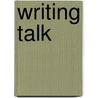 Writing Talk door JoRay McCuen-Mertherell