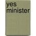 Yes Minister