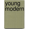 Young Modern by Ronald Cohn