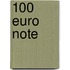 100 Euro Note