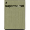 A Supermarket door Sue Graves