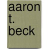 Aaron T. Beck door Ronald Cohn