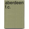 Aberdeen F.C. door Ronald Cohn