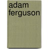 Adam Ferguson by Jesse Russell