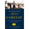 After Camelot by R. J Taraborrelli