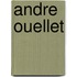 Andre Ouellet