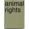 Animal Rights by Harold D. Guither