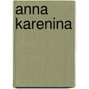 Anna Karenina door Leo Tolstoy