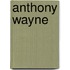 Anthony Wayne