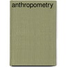 Anthropometry door Ales Hrdlicka