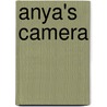 Anya's Camera by Jackie Tidey