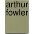 Arthur Fowler