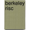 Berkeley Risc door Ronald Cohn