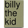 Billy The Kid door Frederic P. Miller