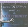 Blood Trinity door Sherrilyn Kenyon and Dianna Love