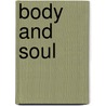 Body and Soul by J.P. Smith