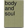 Body and Soul door Peter Stanfield