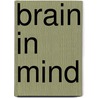 Brain in Mind door Herbert Fj M�Ller