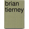 Brian Tierney door Ronald Cohn