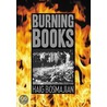 Burning Books door Haig A. Bosmajian