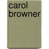 Carol Browner door Ronald Cohn