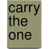 Carry The One by Cristina Alger